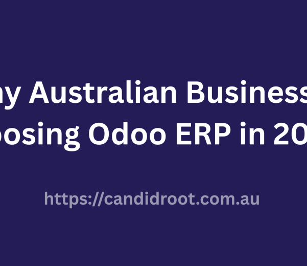 Why Australian Businesses Choosing Odoo ERP in 2025